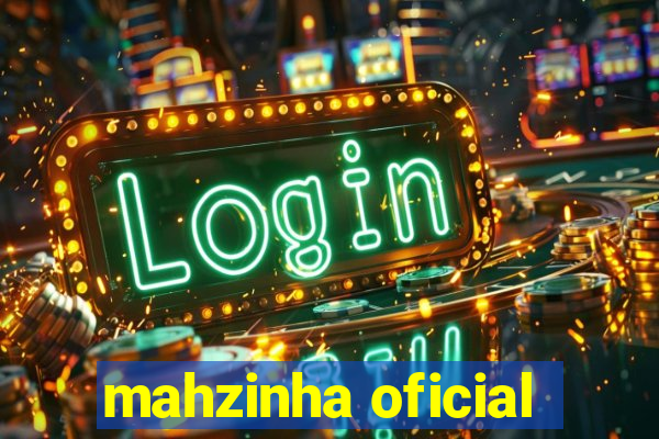 mahzinha oficial